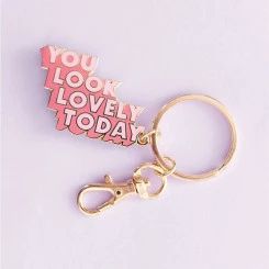 Schlüsselanhänger You Look Lovely